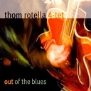 Thom Rotella - The Way You Look Tonight