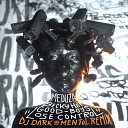 Meduza x Becky Hill x Goodboys - Lose Control DJ Dark Mentol Extended Remix