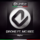 Drone feat MC Isee - Higher Radio Edit