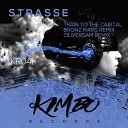 STRASSE - Train To The Capital Bronz Mars Remix