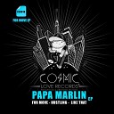 Papa Marlin - Hustling Original Mix