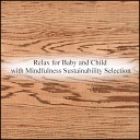 Mindfulness Sustainability Selection - Repetition Nervousness Original Mix