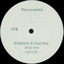 Kharma Factory - There Is The Sound Original Mix