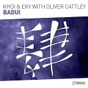 Oliver Cattley vs Kiyoi Eky - Badui Original Mix