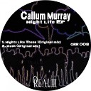 Callum Murray - Nights Like These Original Mix