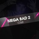 Cue DJ - Mega Bad 2