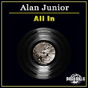 Alan Junior - All In Original Mix