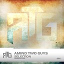 Amind Two Guys - Selection Original Mix