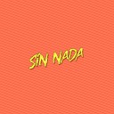 DJ Lauuh - Sin Nada