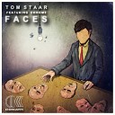 Tom Staar Chrom3 - Faces Original Mix