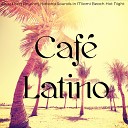 Caf Latino Lounge - Love Sex Latin Dances