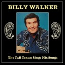 Billy Walker - When a Man Loves a Woman The Way That I Love…