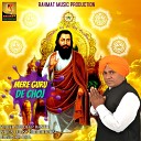 Kuldeep Kanth - Mere Guru De Choj