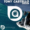 Tony Castello - Dream Radio Edit