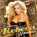 Rebeca - Bailando Andi Cowl Raul Martin Original Mix