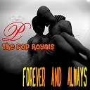 Royals Pop - Give Me A Little More Time Original