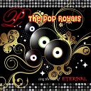The Pop Royals - Don t You Love Me
