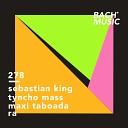 Sebastian King Tyncho Mass Maxi Taboada - Ra Original Mix