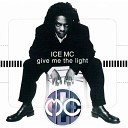 Ice Mc - Give Me The Light 2k19 UltraBooster Bootleg…