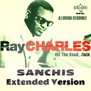 Ray Charles x Relanium x Forst TWISTSOUND - Hit The Road Jack SANCHIS Extende Remix