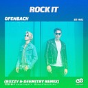 Ofenbach - Rock it Buzzy Deemitry Radio Edit