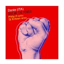 Dante ITA - Give Me the Power Philip Z Remix