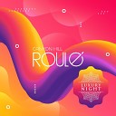 Canyon Hill - Roule Radio Edit