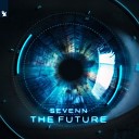 Sevenn - The Future Extended Mix