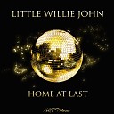 Little Willie John - Don T Leave Me Dear Original Mix