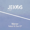 MarVer - Naked Raw Original Mix