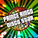 Prince Ringo - Disco Star Radio Edit agrmu