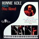 Ronnie Kole Trio - Big Noise from Winnetka