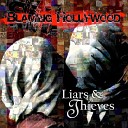 Blaming Hollywood - Interlude 1