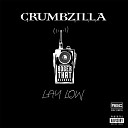Crumbzilla feat Nate Nikon - Lay Low feat Nate Nikon