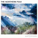 The Northern Folk - Watermark