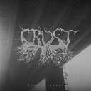 Crust - Rejected by Society