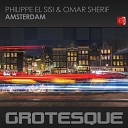 Philippe El Sisi Omar Sherif - Amsterdam Original Mix