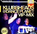 KLUBBHEADS DANCE PLANET - mix ebanorot