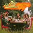 Fair Weather - Live Off The Land