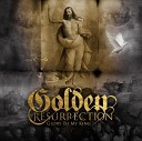 Golden Resurrection - See My Commands