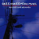 Greenskeepers - On The Line feat J Dub Pete Moss Mix