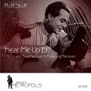 Ruff Stuff - Heat Me Up