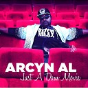 Arcyn AL feat Lo Diggs - Makin Moves