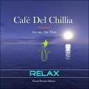 Caf Del Chillia - Go on The Flow