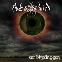 Absentia - Is Heaven Crying