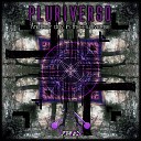 Pluriverso - Ghost In A Jar Original Mix
