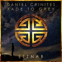 Daniel Crinites - Fade To Grey Original Mix