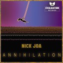 Nick Joa - Annihilation Original Mix