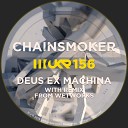 Chainsmoker - For Your Inspiration Wetworks Remix