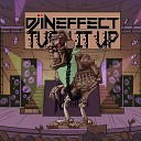 DJ InEffect - Turn It Up Original Mix
